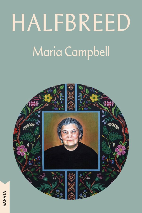 Halfbreed by Maria Campbell, Paperback | Indigo Chapters
