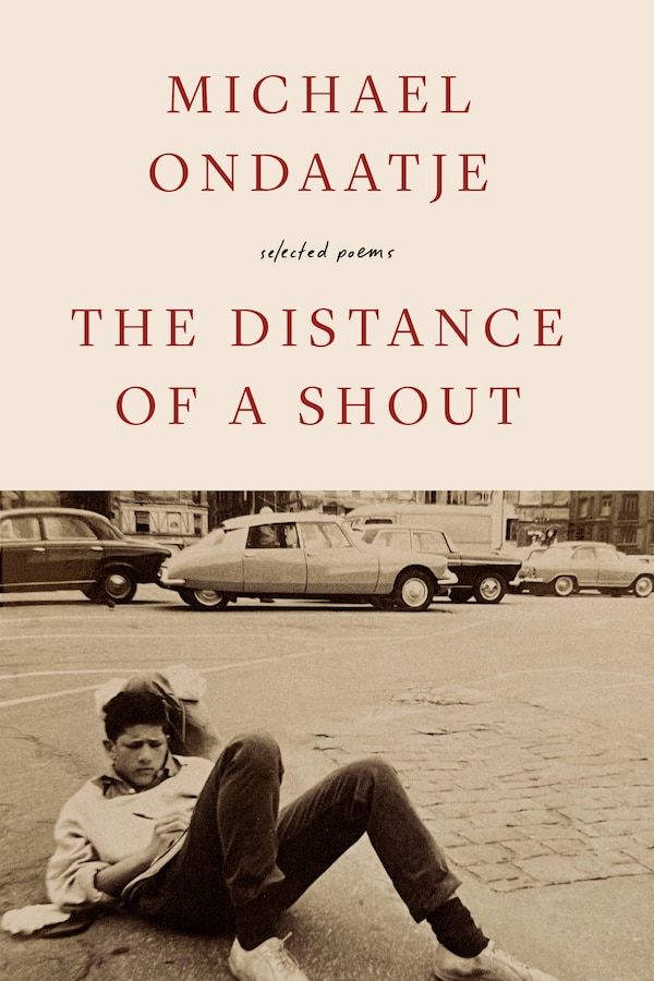 The Distance of a Shout by MICHAEL ONDAATJE, Hardcover | Indigo Chapters