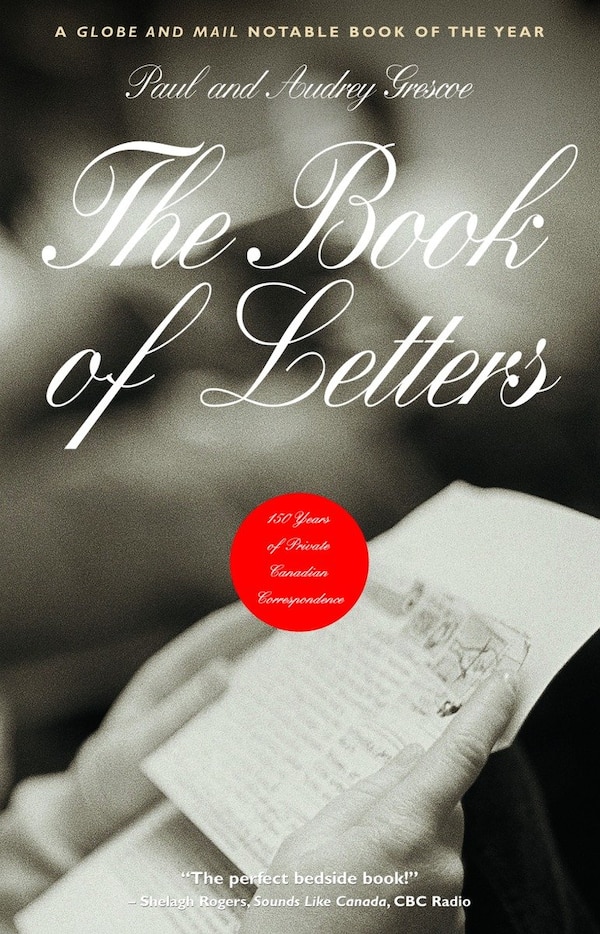 The Book Of Letters by Paul Grescoe, Paperback | Indigo Chapters