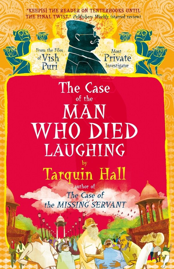 The Case Of The Man Who Died Laughing by Tarquin Hall, Paperback | Indigo Chapters