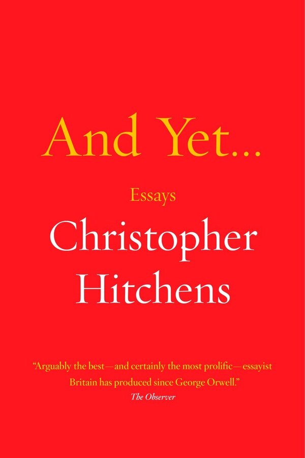 And Yet . by Christopher Hitchens, Paperback | Indigo Chapters