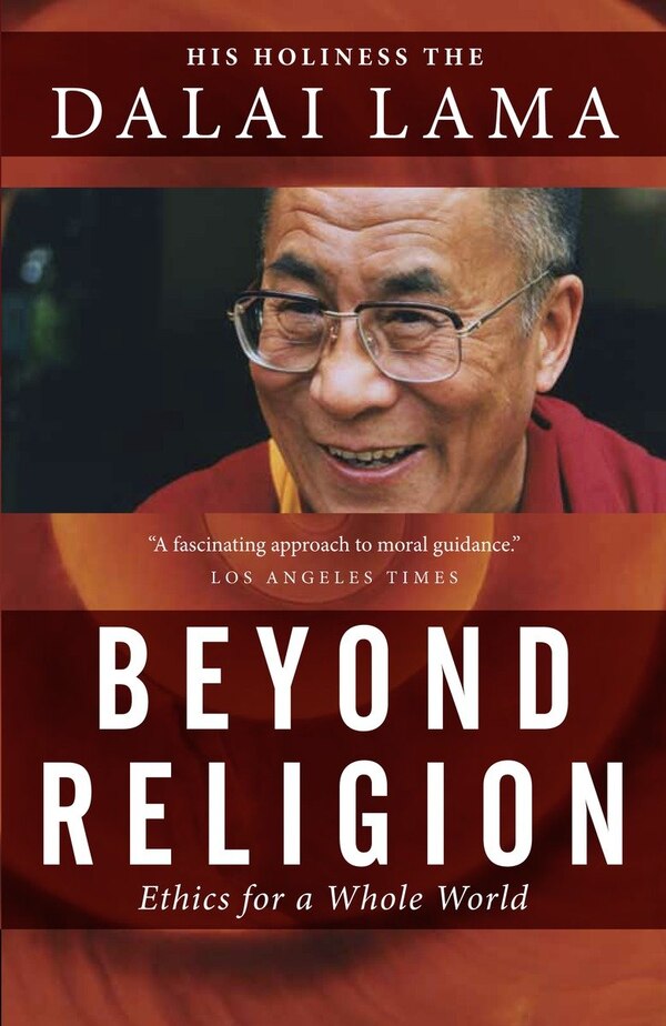 Beyond Religion by Dalai Lama, Paperback | Indigo Chapters