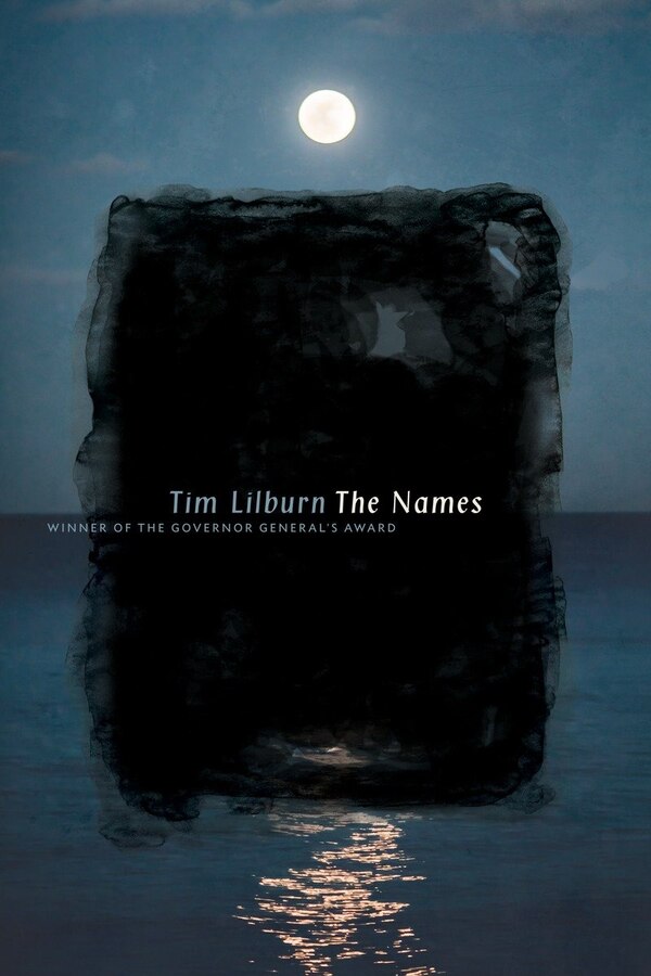 The Names by Tim Lilburn, Paperback | Indigo Chapters