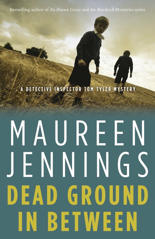 Dead Ground In Between by Maureen Jennings, Paperback | Indigo Chapters