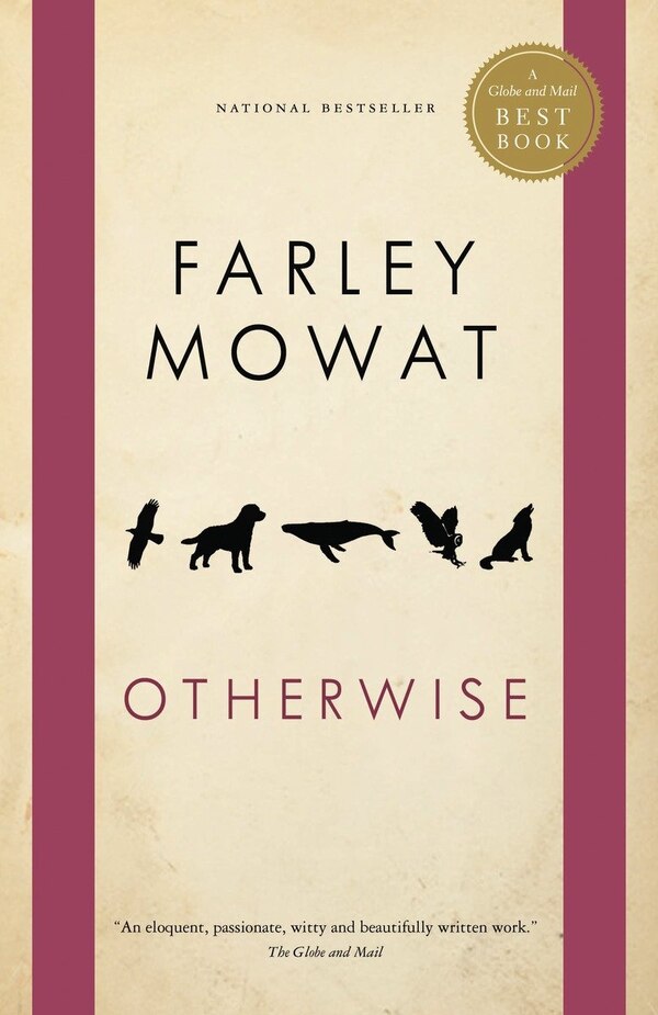 Otherwise by FARLEY MOWAT, Paperback | Indigo Chapters