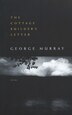 The Cottage Builder's Letter by George Murray, Paperback | Indigo Chapters