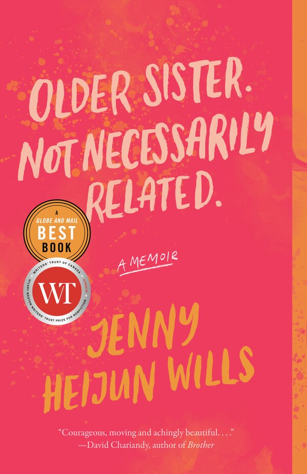 Older Sister. Not Necessarily Related by Jenny Heijun Wills, Paperback | Indigo Chapters
