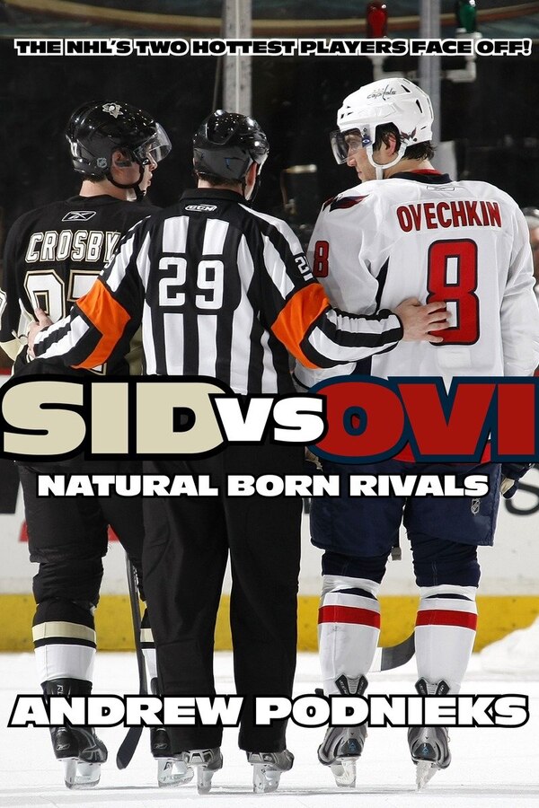 Sid Vs. Ovi by Andrew Podnieks, Paperback | Indigo Chapters