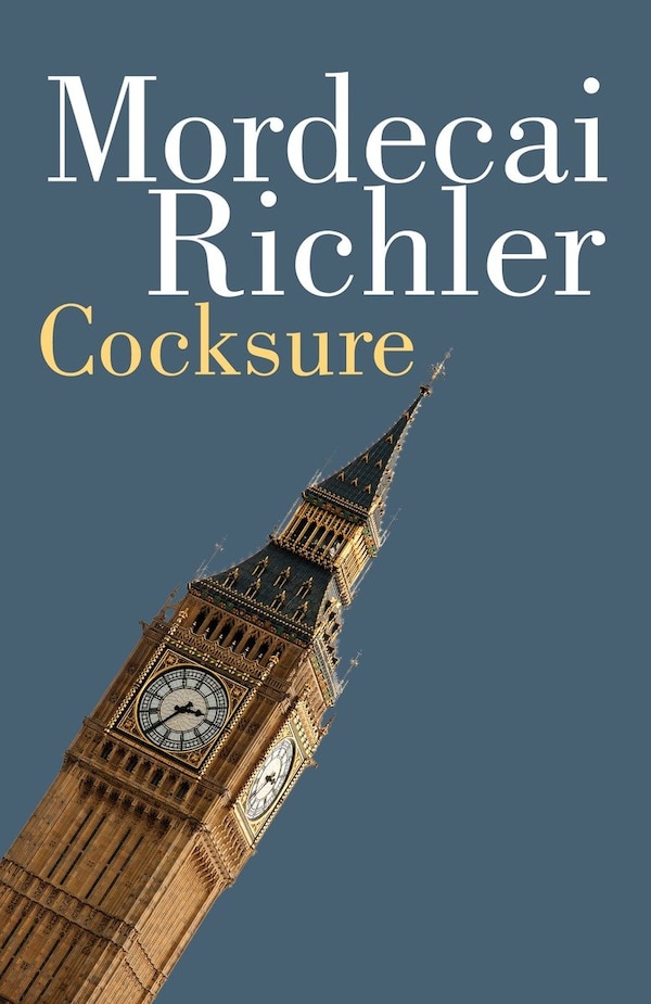 Cocksure by Mordecai Richler, Paperback | Indigo Chapters