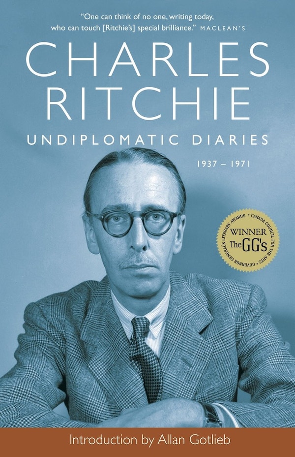 Undiplomatic Diaries by Charles Ritchie, Paperback | Indigo Chapters