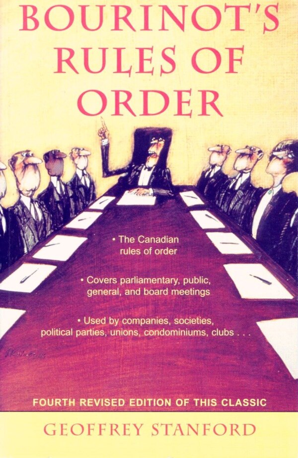 Bourinot's Rules of Order by Geoffrey Stanford, Paperback | Indigo Chapters