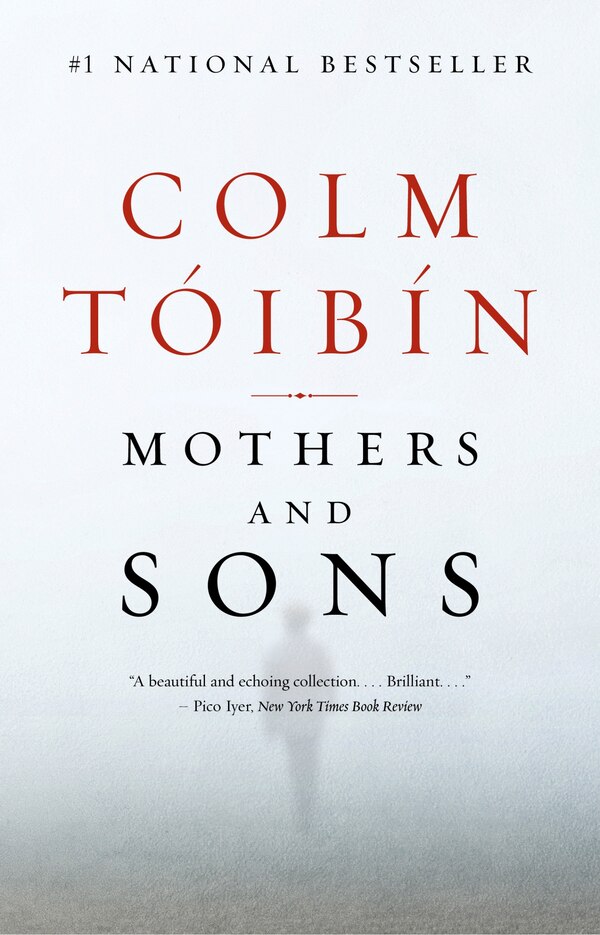 Mothers And Sons by Colm Toibin, Paperback | Indigo Chapters