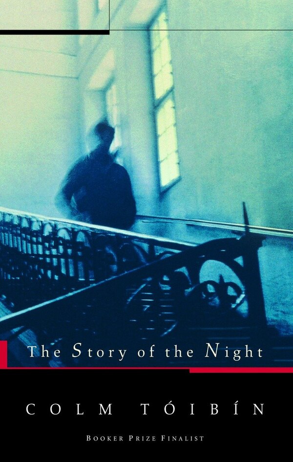 The Story Of The Night by Colm Toibin, Paperback | Indigo Chapters