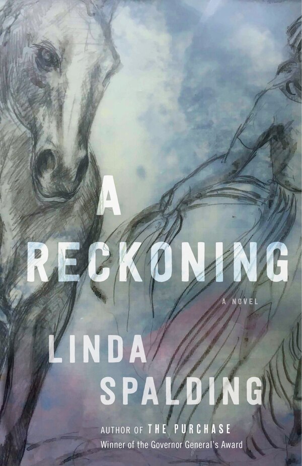 A Reckoning by Linda Spalding, Paperback | Indigo Chapters