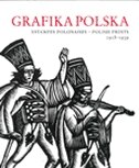 Grafika Polska - Estampes Polonaises - Polish Prints 1918-1939 by Polish Institute Of Arts And Science In Canada And The Polish Library