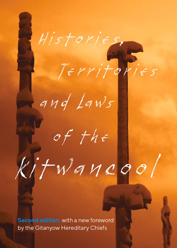 Histories Territories and Laws of the Kitwancool by Constance Cox, Paperback | Indigo Chapters