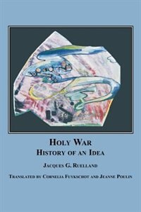 Holy War by Jacques G. Ruelland, Paperback | Indigo Chapters