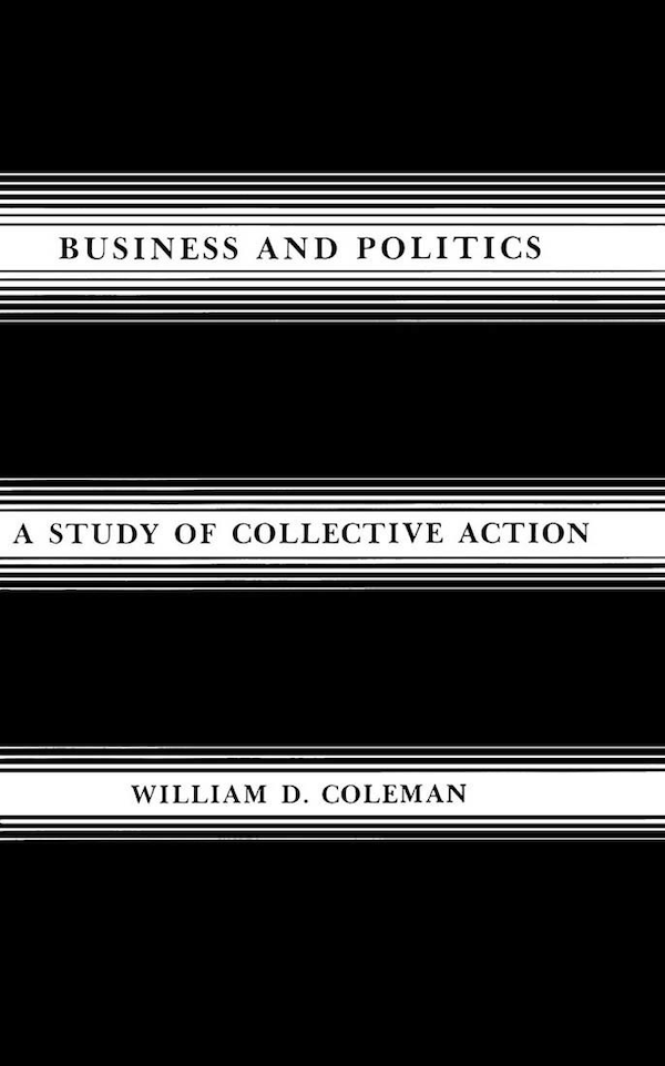 Business and Politics by William D. Coleman, Paperback | Indigo Chapters