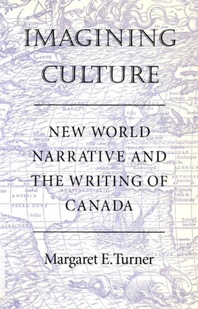 Imagining Culture by Margaret E. Turner, Paperback | Indigo Chapters