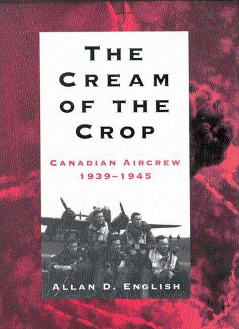 The Cream of the Crop by Allan Douglas English, Hardcover | Indigo Chapters