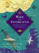 Wake of the Invercauld by Madelene Ferguson Allen, Hardcover | Indigo Chapters