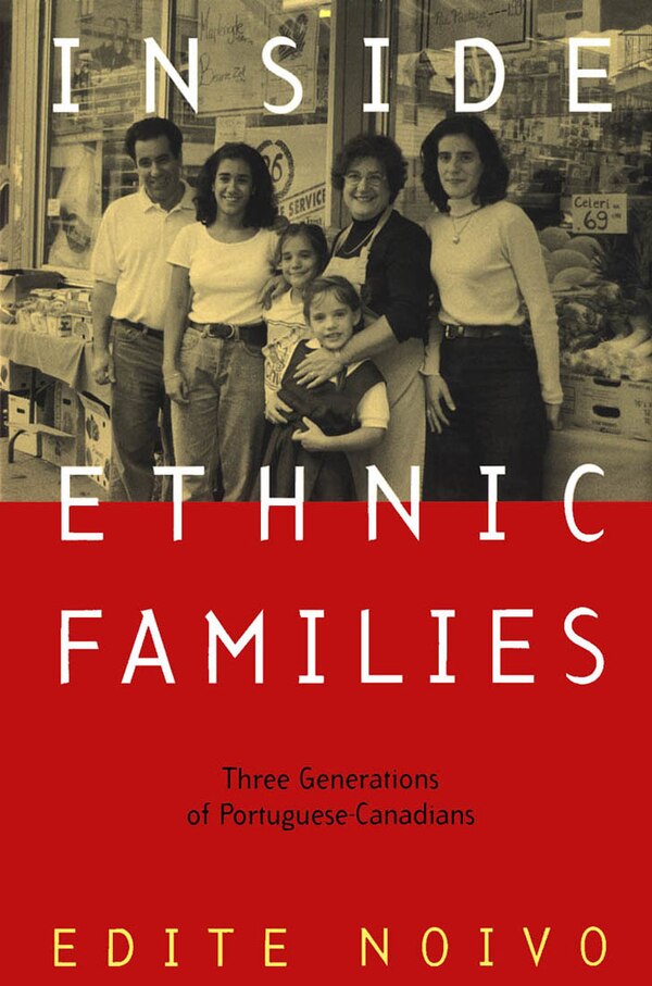 Inside Ethnic Families by Edite Noivo, Paperback | Indigo Chapters
