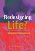Redesigning Life? by Brian Tokar, Paperback | Indigo Chapters