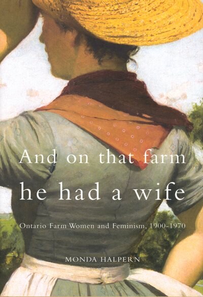 And On That Farm He Had a Wife by Monda Halpern, Paperback | Indigo Chapters