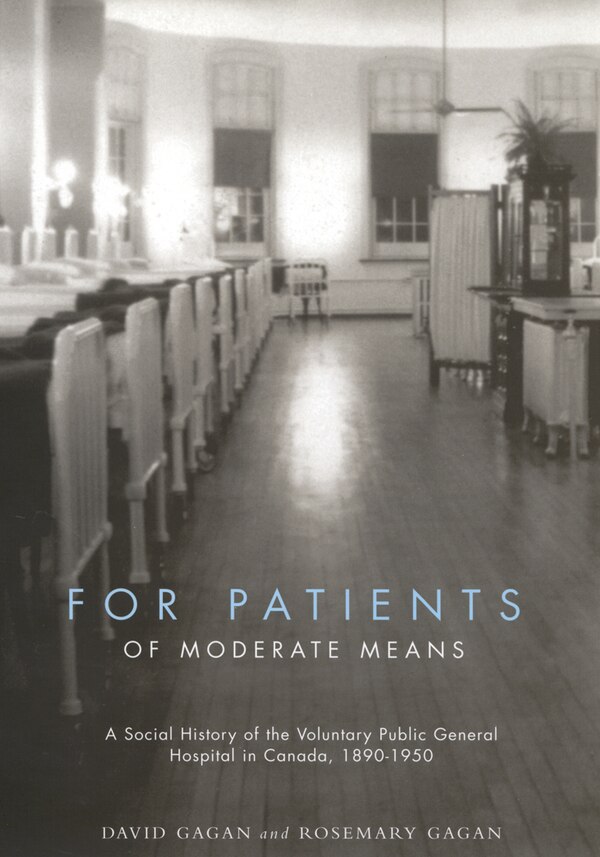 For Patients of Moderate Means by David Gagan, Hardcover | Indigo Chapters