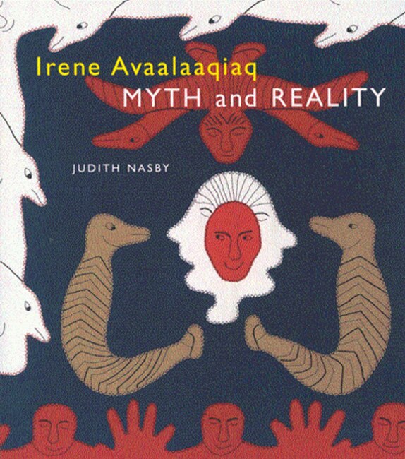 Irene Avaalaaqiaq by Judith Nasby, Paperback | Indigo Chapters