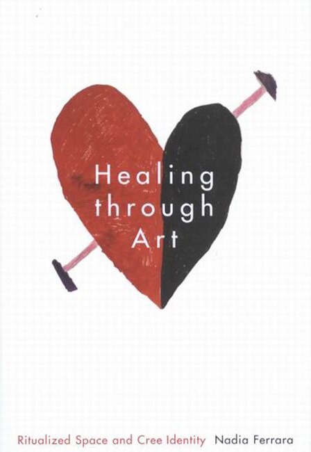 Healing Through Art by Nadia Ferrara, Hardcover | Indigo Chapters