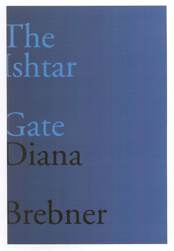 The Ishtar Gate by Diana Brebner, Paperback | Indigo Chapters
