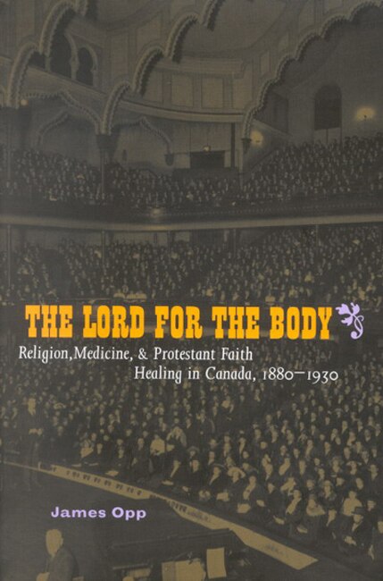 The Lord for the Body by James Opp, Paperback | Indigo Chapters