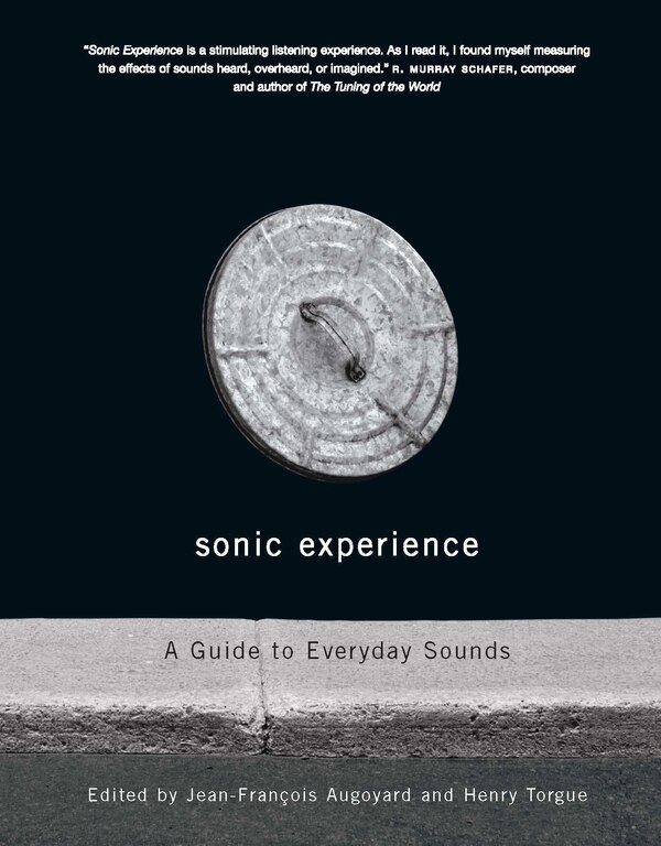 Sonic Experience by Jean-Fran�ois Augoyard, Paperback | Indigo Chapters