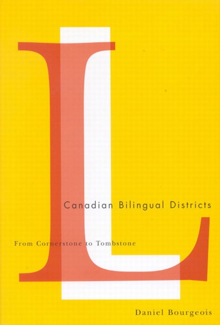 Canadian Bilingual Districts by Daniel Bourgeois, Paperback | Indigo Chapters