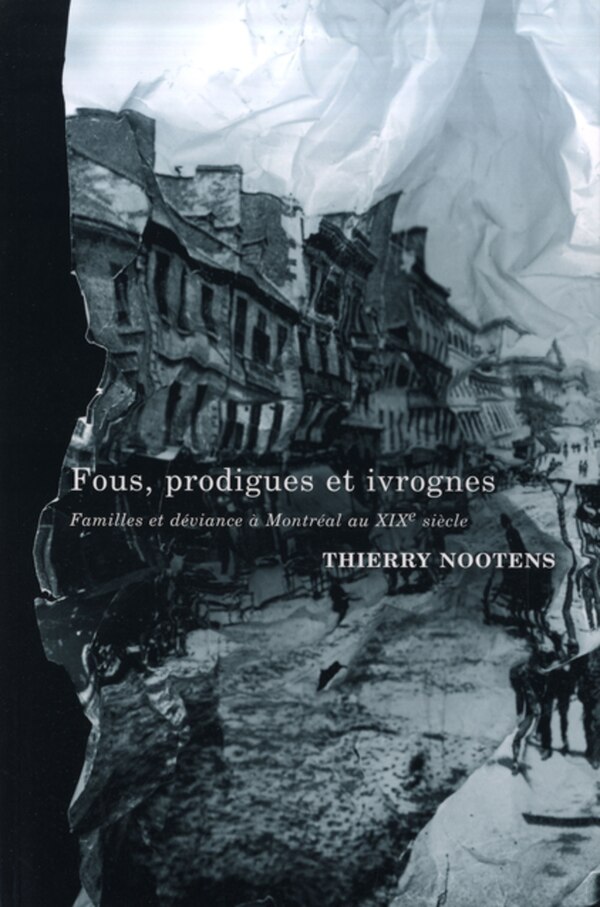 Fous prodigues et ivrognes by Thierry Nootens, Paperback | Indigo Chapters