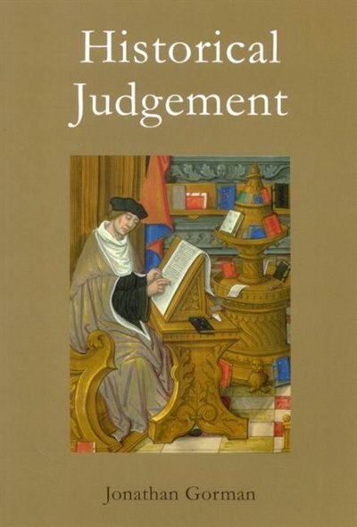 Historical Judgement by Jonathan Gorman, Paperback | Indigo Chapters