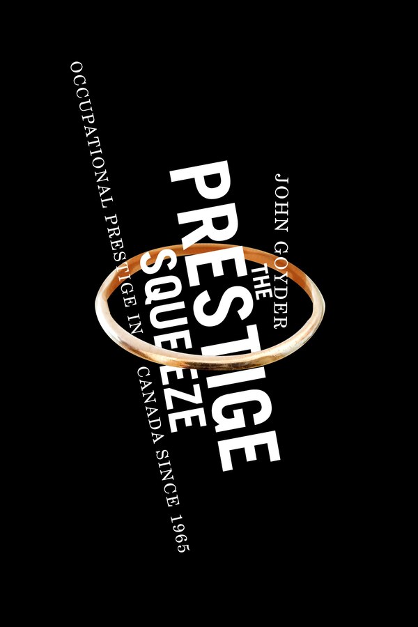 The Prestige Squeeze by John Goyder, Paperback | Indigo Chapters