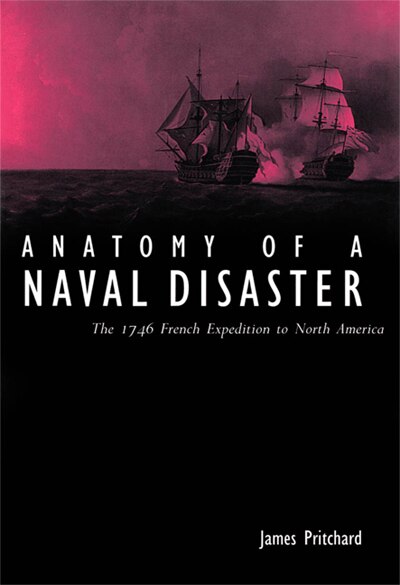Anatomy of a Naval Disaster by James Pritchard, Paperback | Indigo Chapters