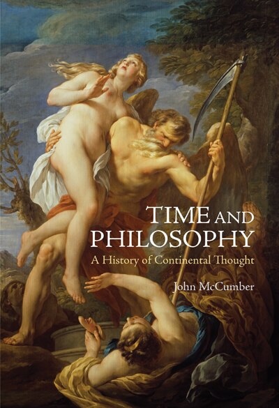 Time and Philosophy by John McCumber, Paperback | Indigo Chapters