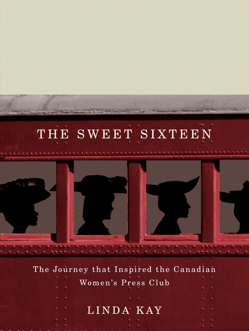 The Sweet Sixteen by Linda Kay, Hardcover | Indigo Chapters