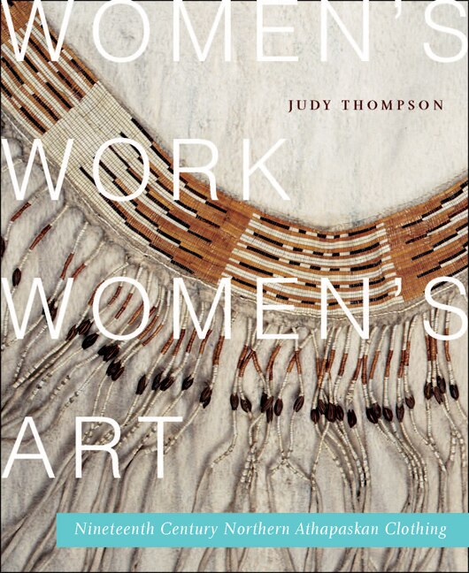 Women's Work Women's Art by Judy Thompson, Paperback | Indigo Chapters