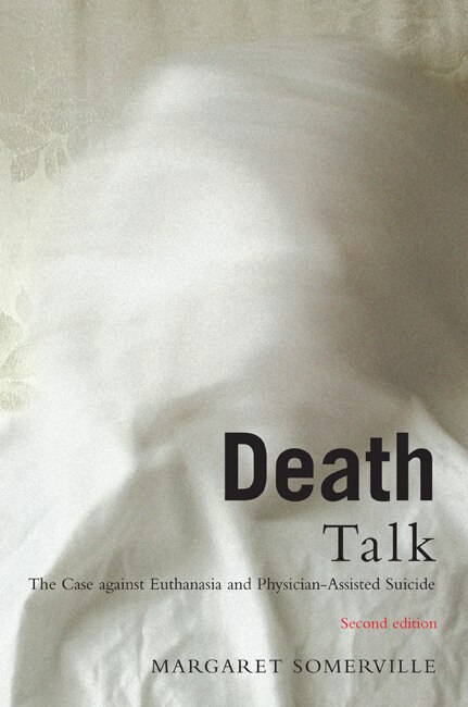 Death Talk by Margaret Somerville, Paperback | Indigo Chapters