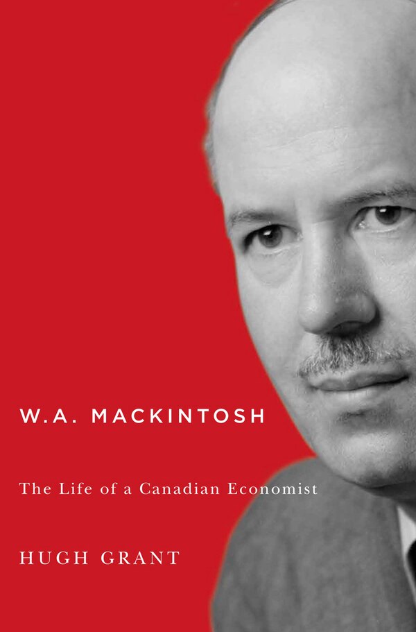 W.A. Mackintosh by Hugh Grant, Paperback | Indigo Chapters