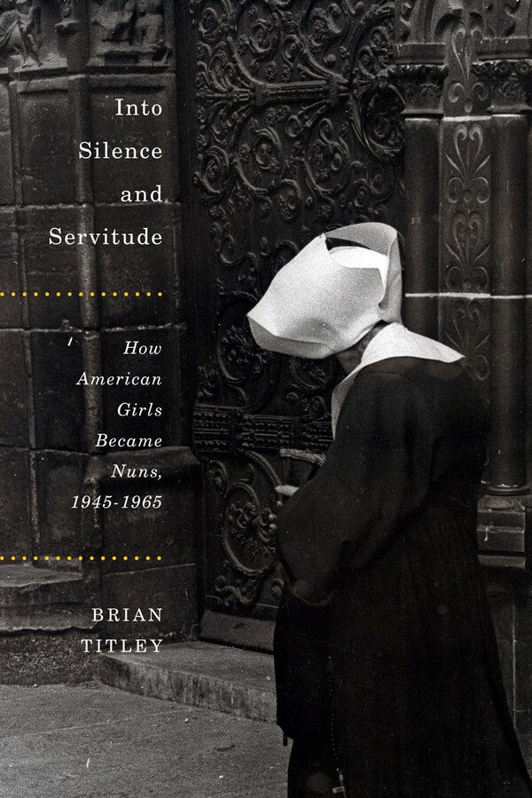 Into Silence and Servitude by Brian Titley, Hardcover | Indigo Chapters