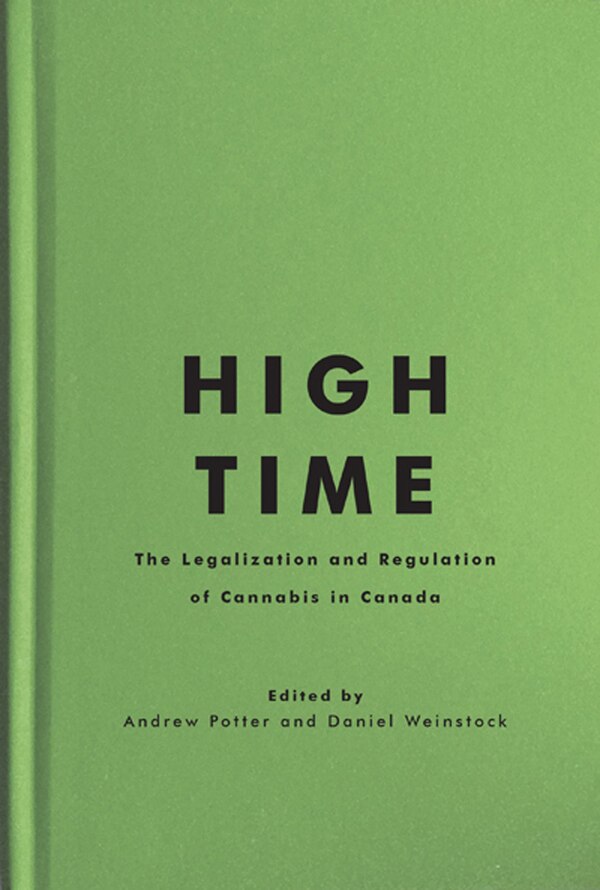 High Time by Andrew Potter, Hardcover | Indigo Chapters