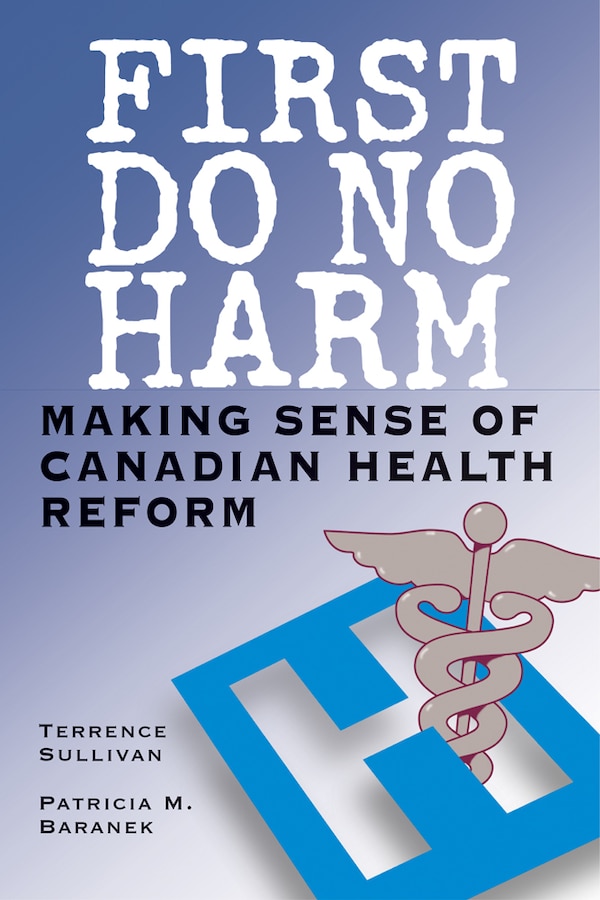 First Do No Harm by Terrence Sullivan, Paperback | Indigo Chapters