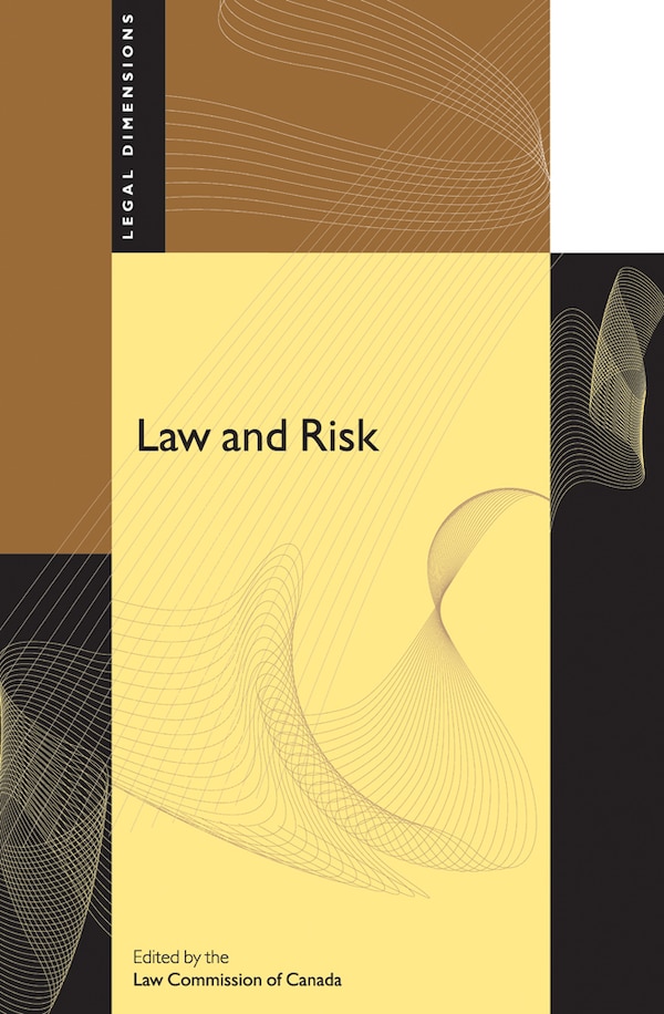Law and Risk by Law Commission of Canada, Paperback | Indigo Chapters