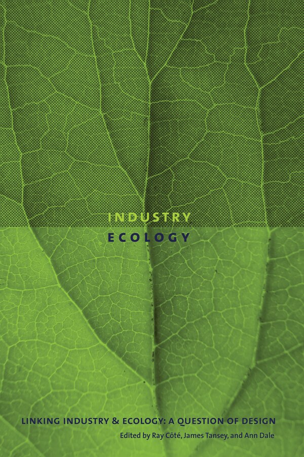 Linking Industry and Ecology by Ray C�t�, Paperback | Indigo Chapters