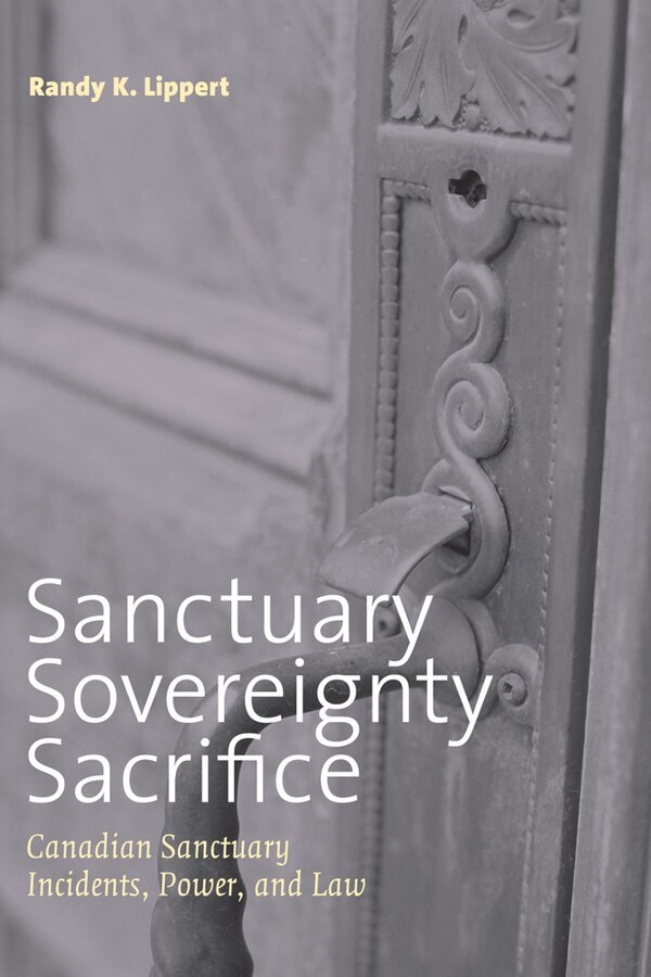 Sanctuary Sovereignty Sacrifice by Randy Lippert, Paperback | Indigo Chapters